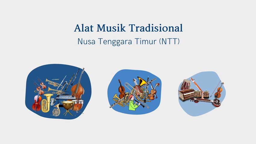 12 Daftar Alat Musik Tradisional NTT (Nusa Tenggara Timur)