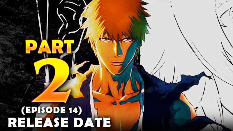 Bleach: Thousand Year Blood War Season 2 Kapan Rilis? Yuk Cek!